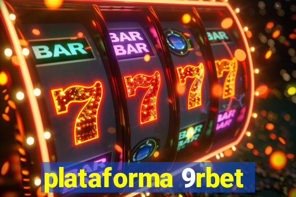 plataforma 9rbet